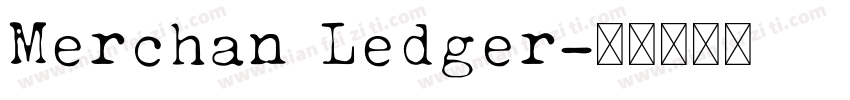 Merchan Ledger字体转换